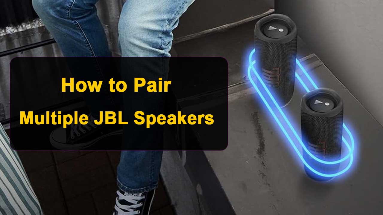 Pair 2 or More JBL Speakers Together